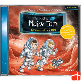 Tessloff Little Major Tom. Radio play 6: Adventures on Mars