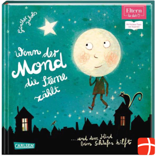  ELTERN reading books: When the moon counts the stars ... and helps the child sleep