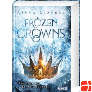 Planet Frozen Crowns 1: A kiss of ice and snow