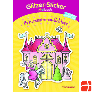 Tessloff Glitter Sticker Coloring Book. Princess Castle