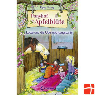  Ponyhof Apfelblüte - Lotte and the sleepover party