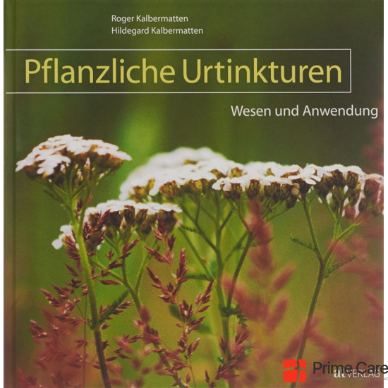 Ceres Buch Pflanzliche Urtinkt Wesen und Anwendung buy online